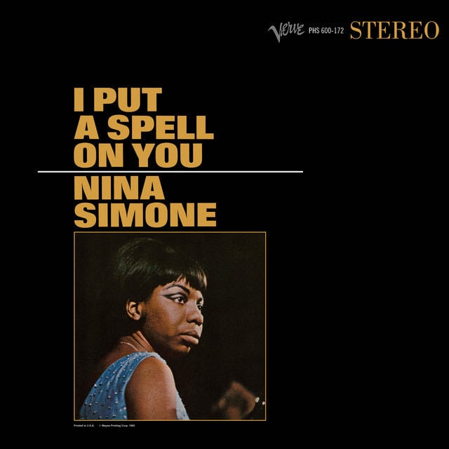 I Put A Spell On You - Song · Nina Simone