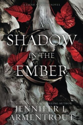 A Shadow in the Ember - Jennifer L. Armentrout · 2021