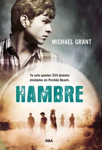 Hambre (Saga Olvidados 2) - Michael Grant · 2012