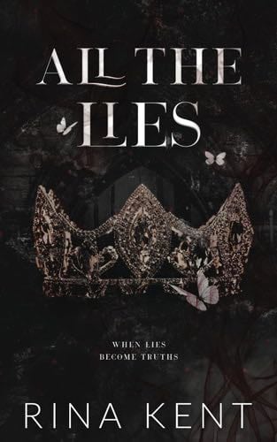 All The Lies: Special Edition Print (Lies & Truths Duet Special Edition) - Rina Kent · 2022