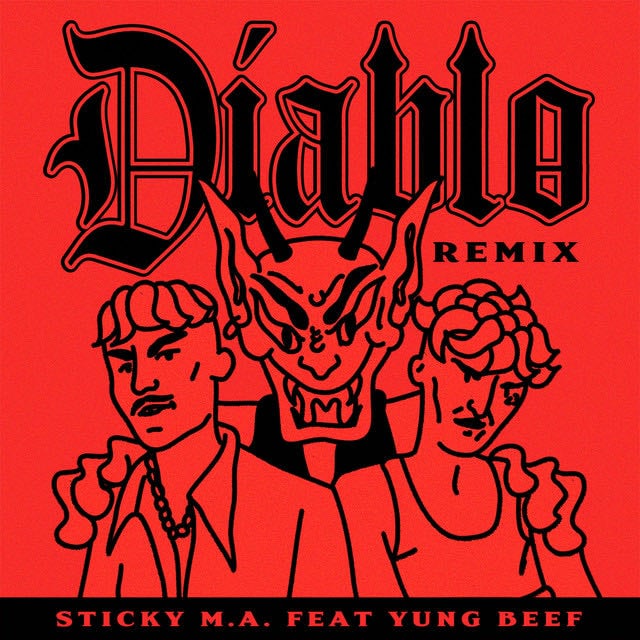Diablo - Remix - Song · Sticky M.A., Yung Beef
