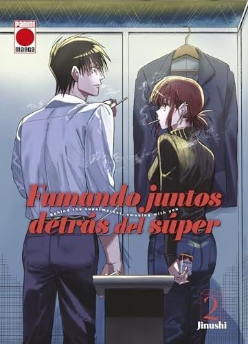 Fumando juntos detr谩s del s煤per. behind the supermarket, smoking with you - Jinushi 路 2025