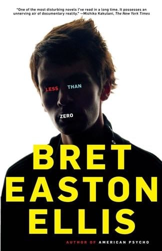 Less Than Zero - Bret Easton Ellis · 1998