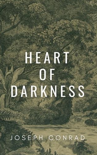 Heart of Darkness - Joseph Conrad · 2019