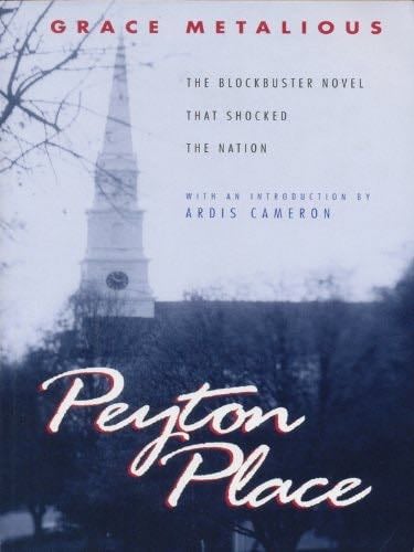 Peyton Place - Grace Metalious · 2011