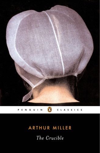 The Crucible - Arthur Miller · 2003