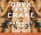 Oryx and Crake - Margaret Atwood · 2003