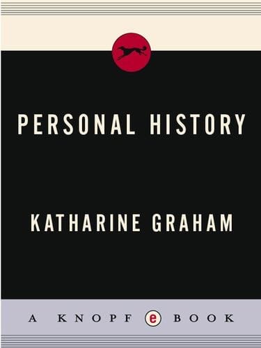 Personal History - Katharine Graham · 2011