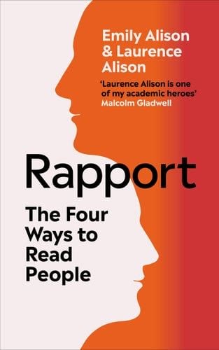 Rapport: The Four Ways to Read People - Laurence Alison, Emily Alison · 2020