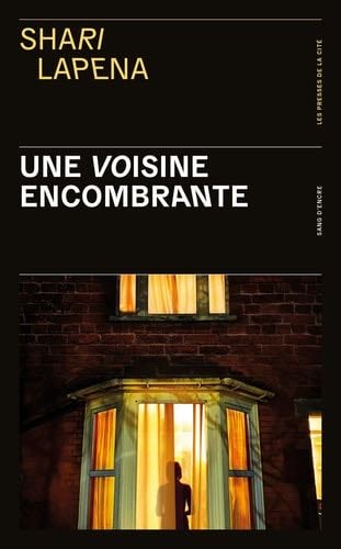 Une voisine encombrante - Shari Lapena · 2021