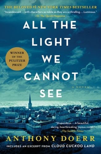 All the Light We Cannot See - Anthony Doerr · 2014