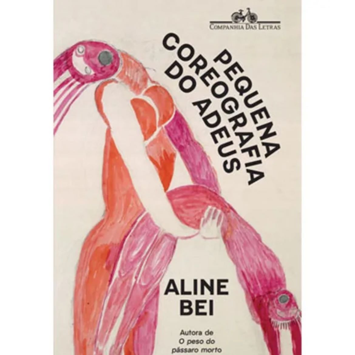 Pequena Coreografia Do Adeus - Aline Bei