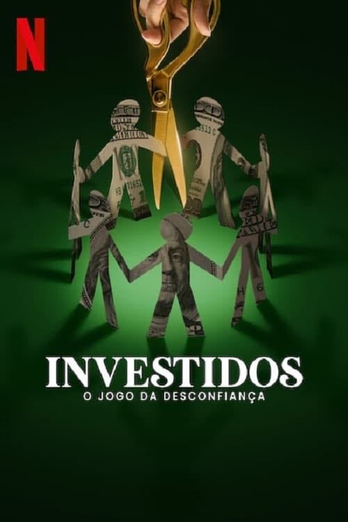 Investidos: O Jogo da Desconfiança - 2024