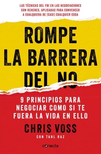 Rompe la barrera del NO / Never Split the Difference (Spanish Edition) - Chris Voss · 2022
