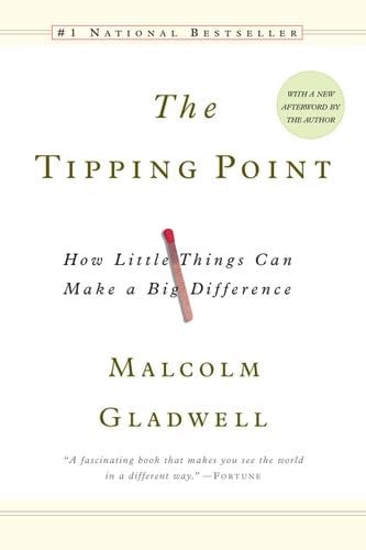 The Tipping Point - Malcolm Gladwell · 2006