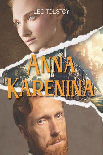 Anna Karenina (by Leo Tolstoy) - Leo Tolstoy · 2023