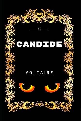 Candide: By Voltaire - Illustrated - Voltaire · 2017