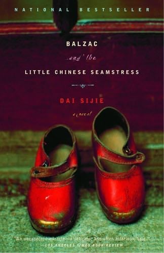 Balzac and the Little Chinese Seamstress: A Novella - Dai Sijie · 2002