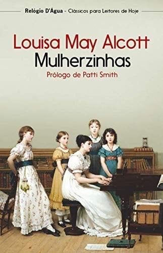 Mulherzinhas - Louisa May Alcott · 2020
