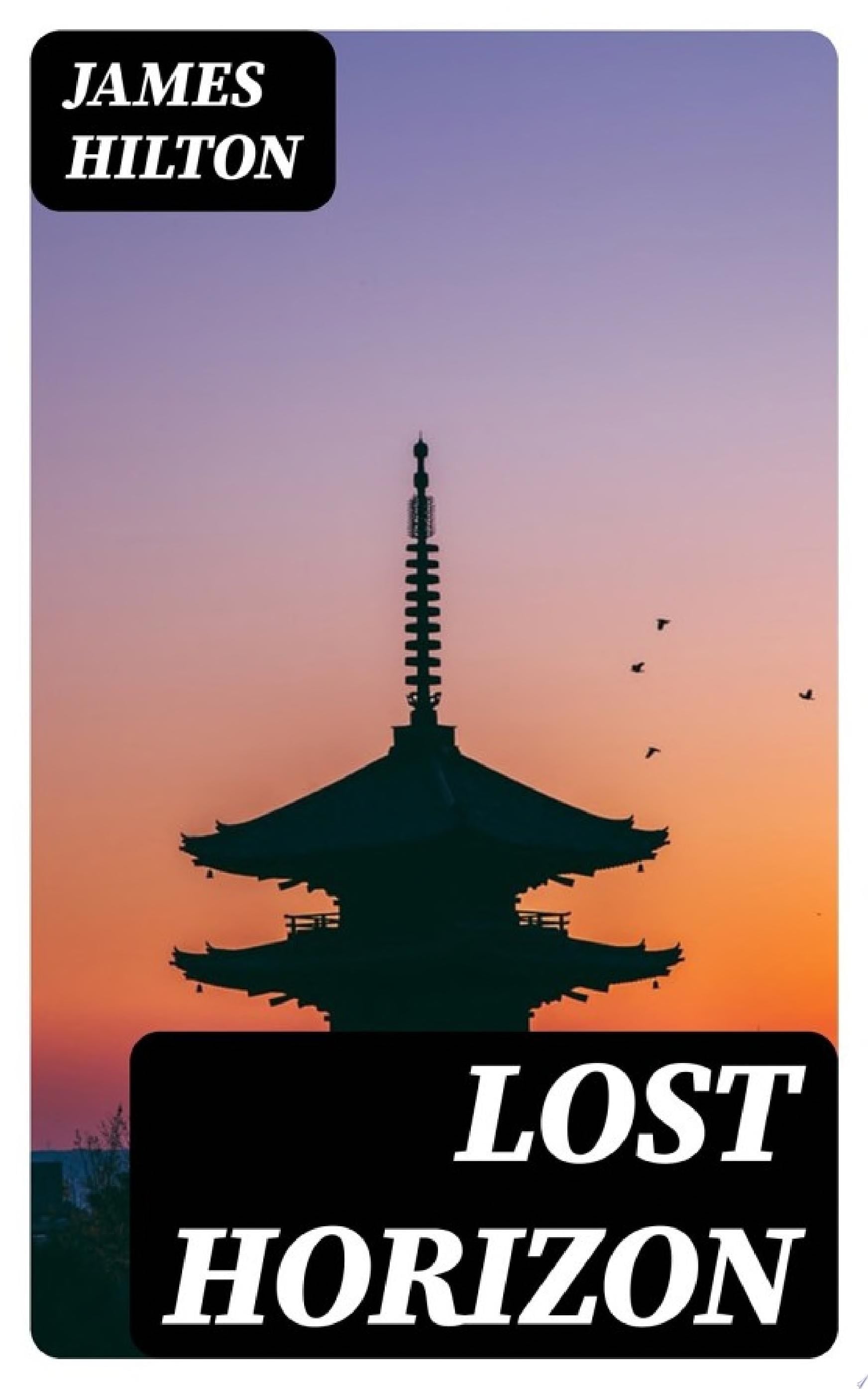 Lost Horizon - James Hilton · 2022