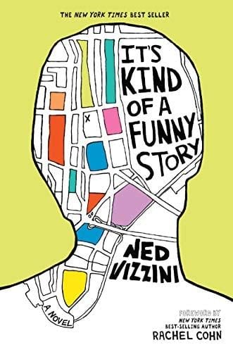 It''s Kind of a Funny Story - Ned Vizzini · 2010