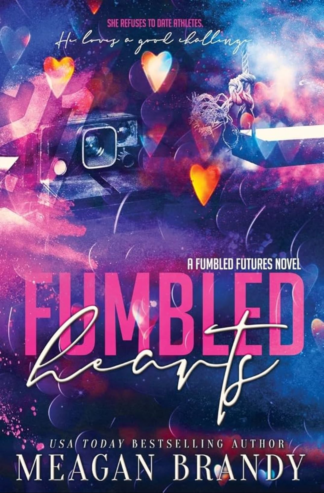 Fumbled Hearts - $490