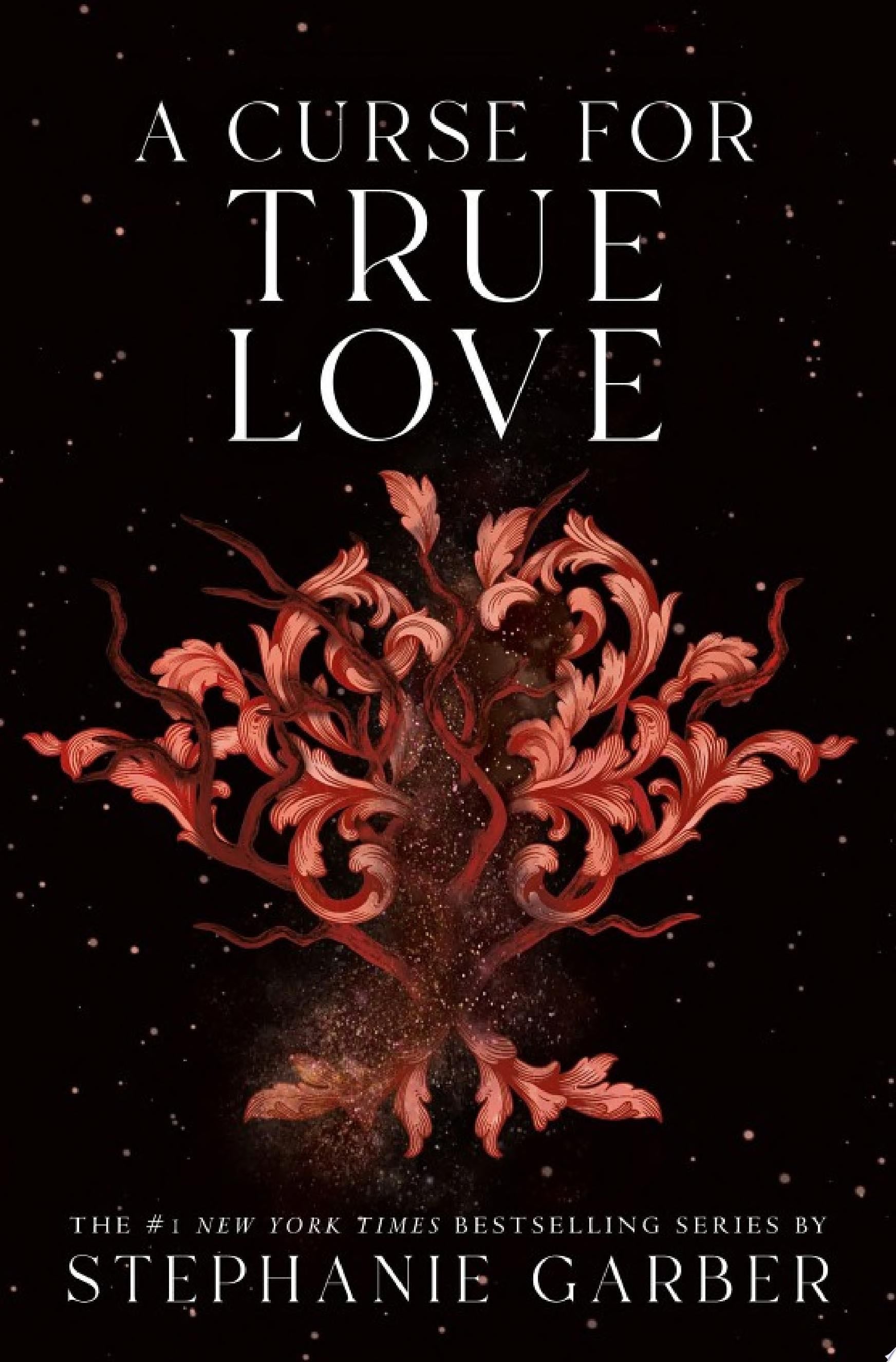 A Curse for True Love - Stephanie Garber · 2023