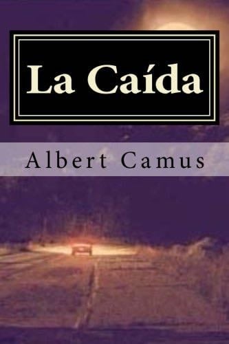 La Caida - Albert Camus ยท 2016