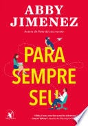 Para sempre seu - Abby Jimenez · 2023