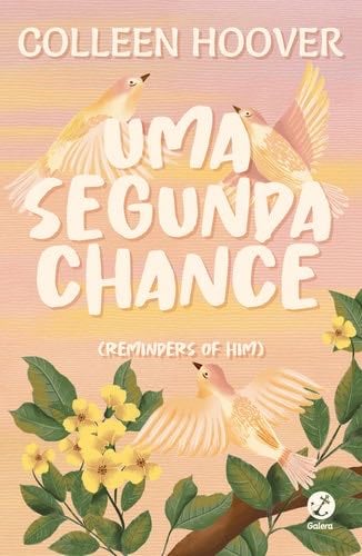 Uma segunda chance (Portuguese Edition) - Colleen Hoover · 2022