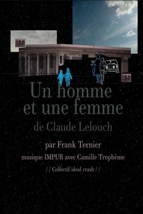 Short Cuts: Un Homme et une Femme de Claude Lelouch - Frank Ternier
