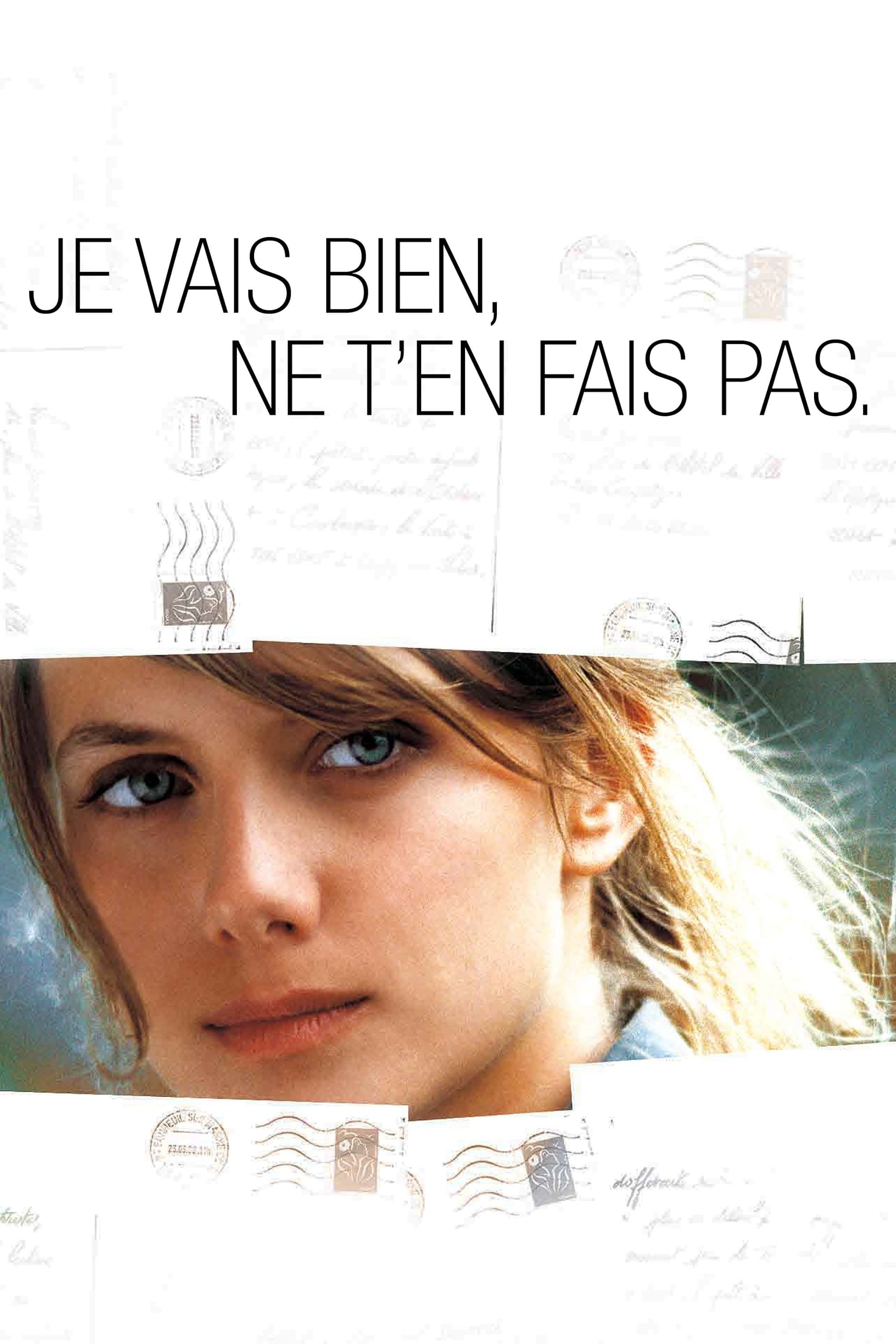 Je vais bien, ne t'en fais pas - Philippe Lioret · 2006
