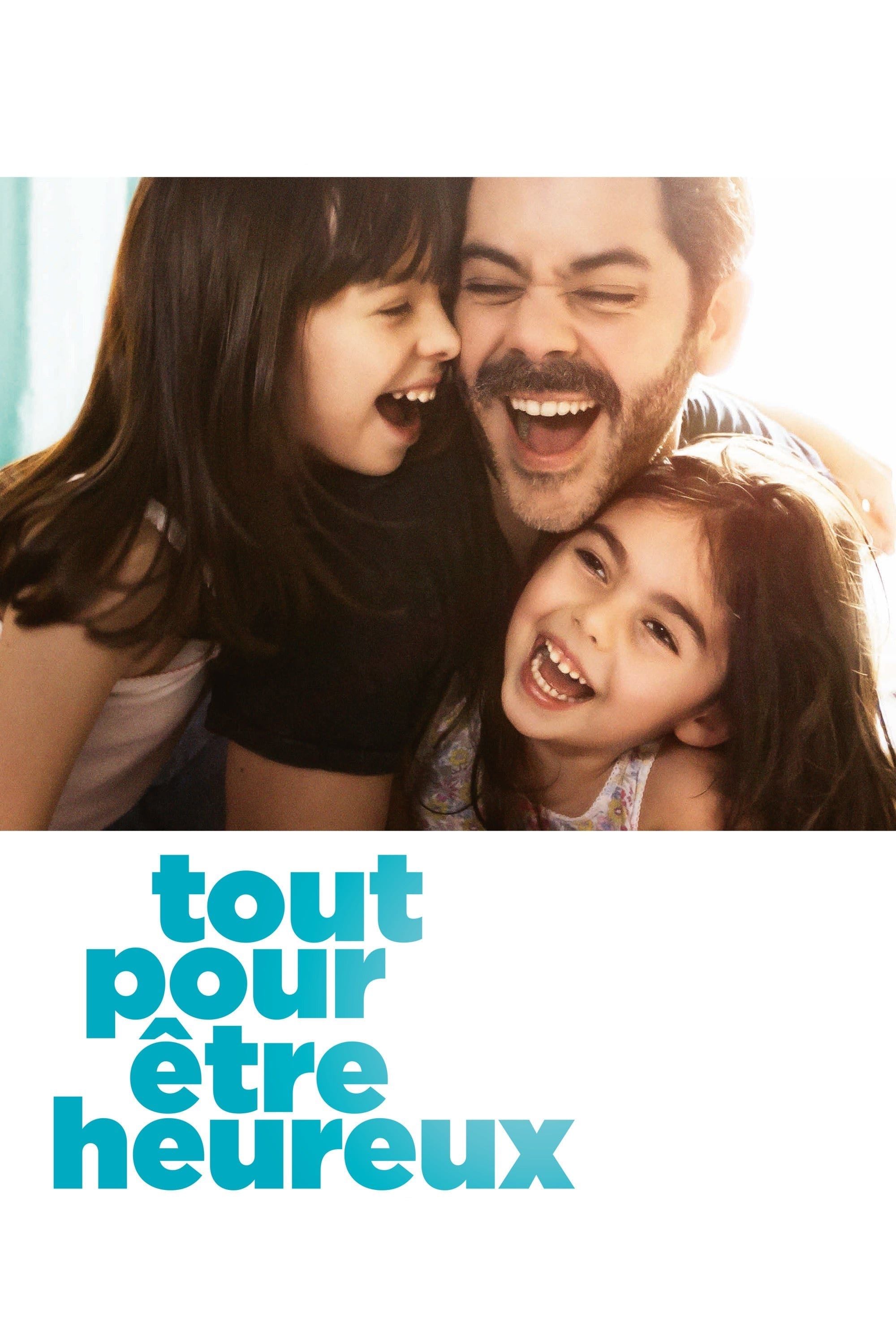 Tout pour être heureux - Cyril Gelblat · 2016