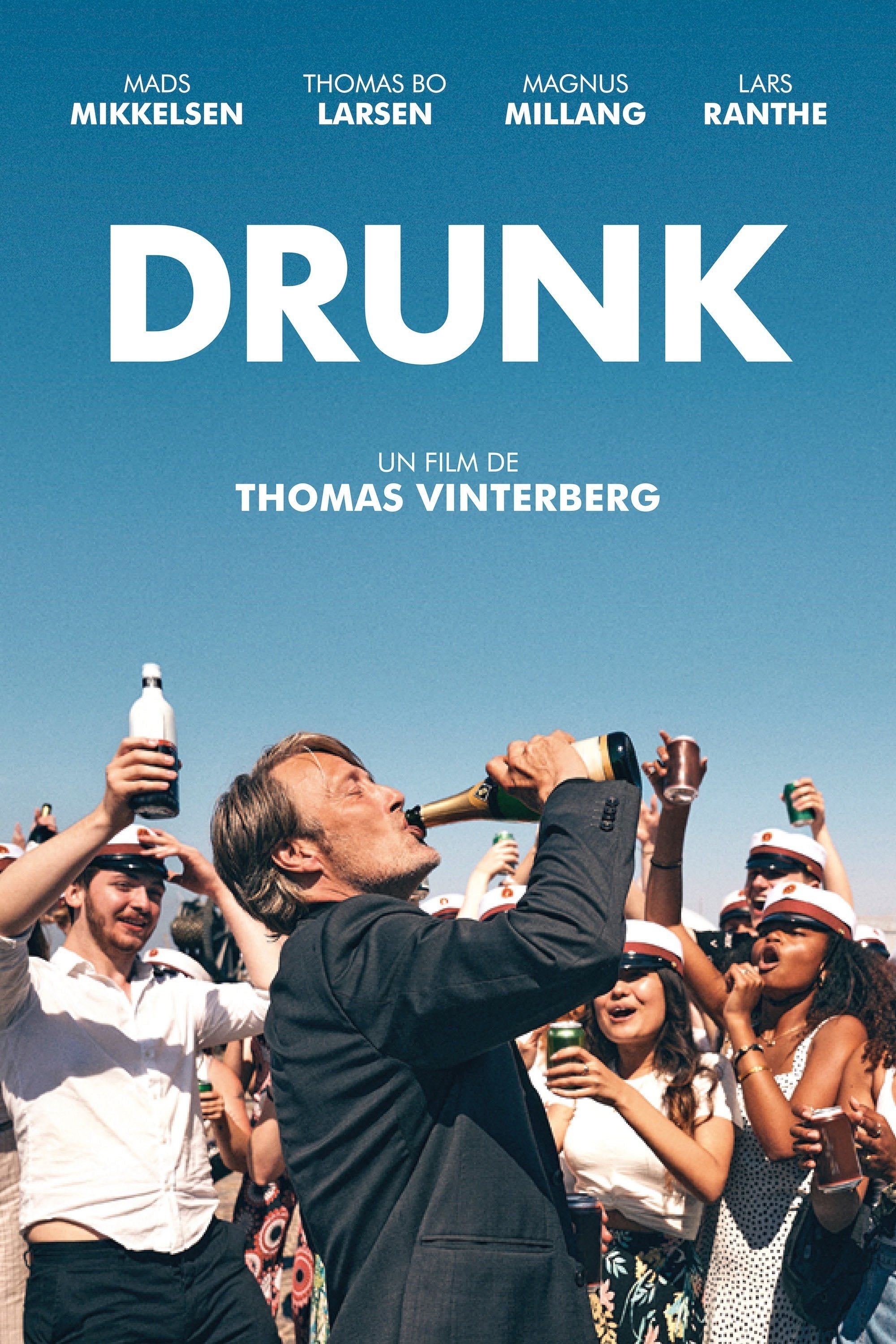 Drunk - Thomas Vinterberg · 2020