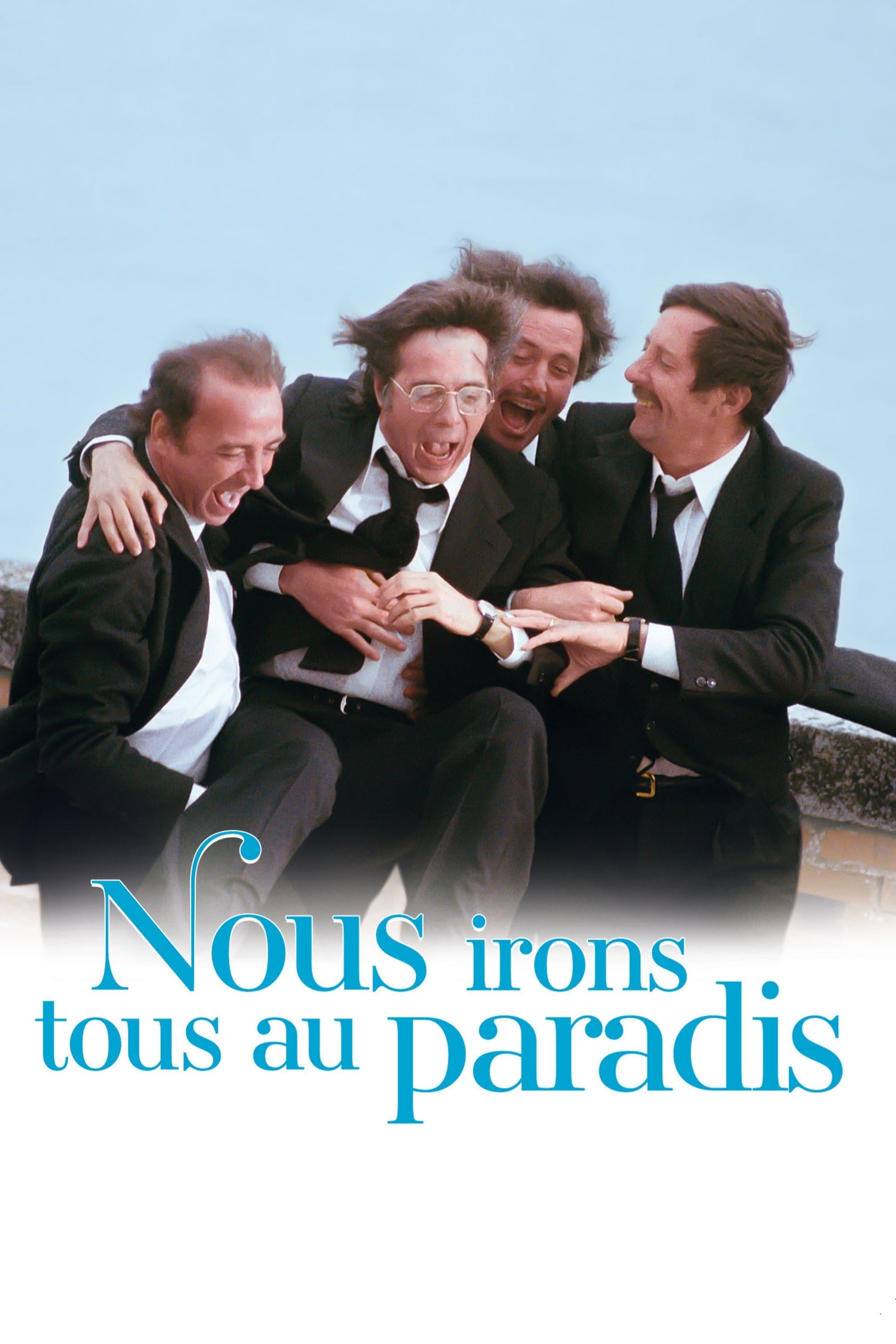 Nous irons tous au paradis - Yves Robert · 1977