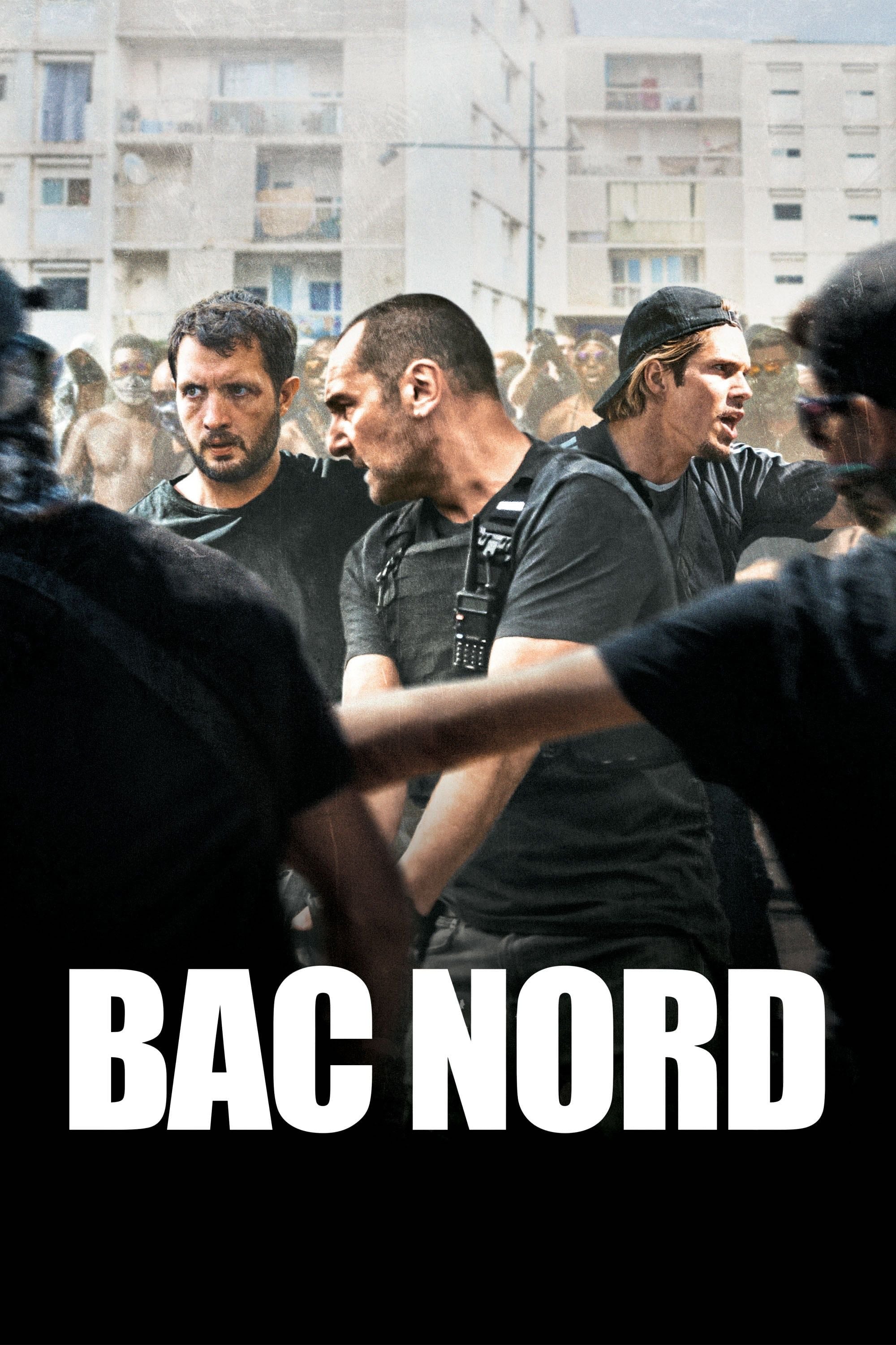 BAC Nord - Cédric Jimenez · 2021