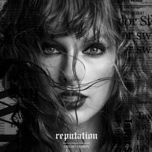 Reputation (Taylor's Version) · Taylor Swift - Playlist
