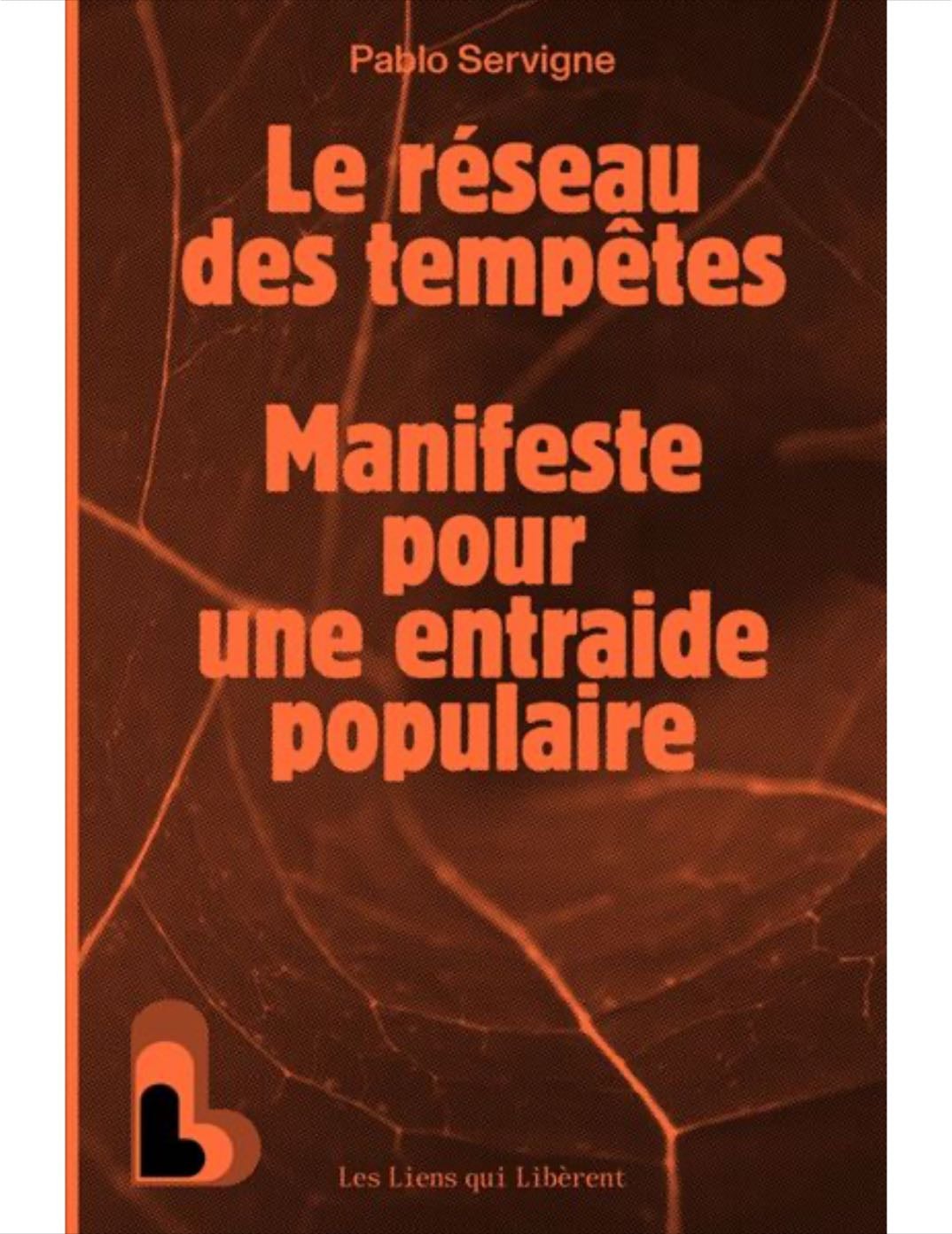 Le réseau des tempêtes : Manifeste pour une entraide populaire - Pablo Servigne (2025)