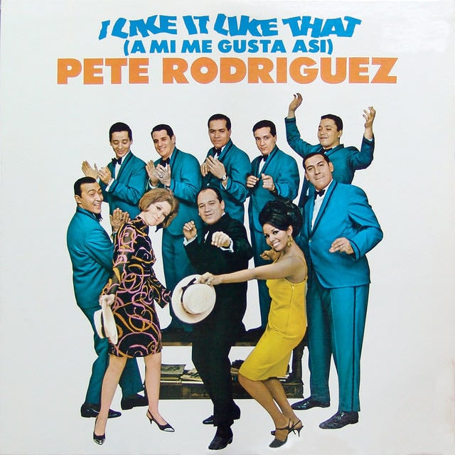 I Like It Like That - Song · Pete Rodriguez