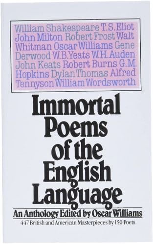 Immortal Poems of the English Language - Oscar Williams · 1983