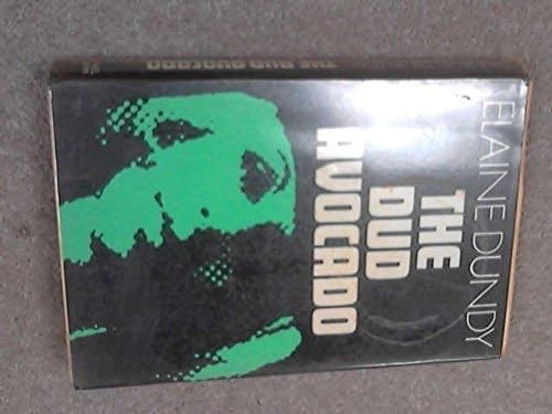 The Dud Avocado - Elaine Dundy · 1974