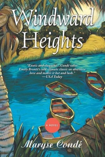 Windward Heights - Maryse Conde · 2003