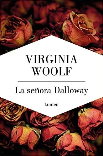 La señora Dalloway - Virginia Woolf · 2021