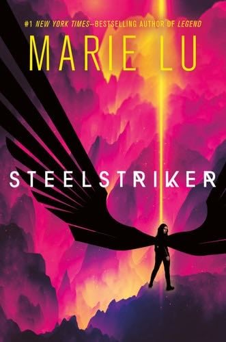 Steelstriker (Skyhunter Duology Book 2) - Marie Lu · 2021