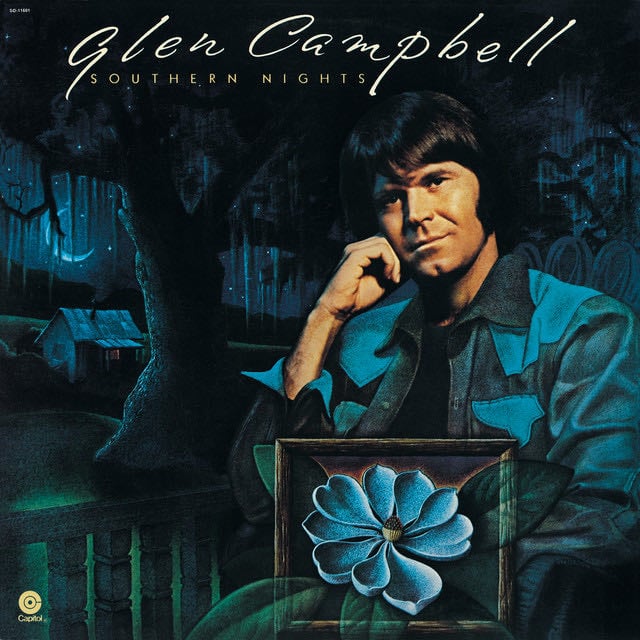 Southern Nights - Song · Glen Campbell