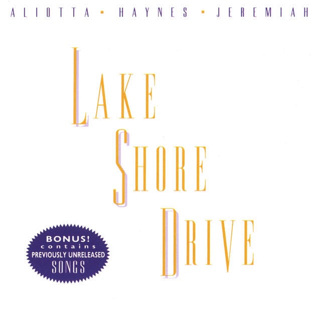 Lake Shore Drive - Song · Aliotta Haynes Jeremiah