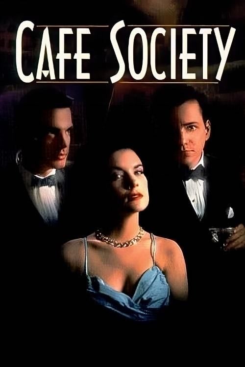 Cafe Society - Raymond De Felitta · 1997