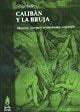 Caliban Y La Bruja - unkknown · 2022