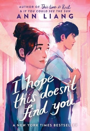 I Hope This Doesn't Find You - Ann Liang · 2025