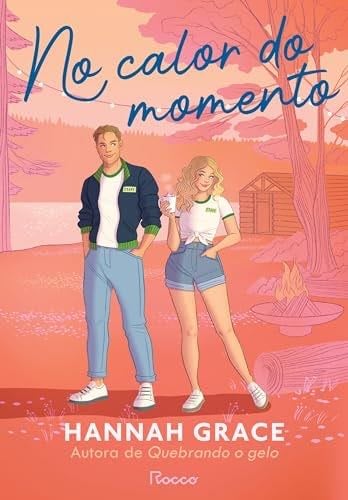 NO CALOR DO MOMENTO - VOL. 2 - HANNAH GRACE · 2024